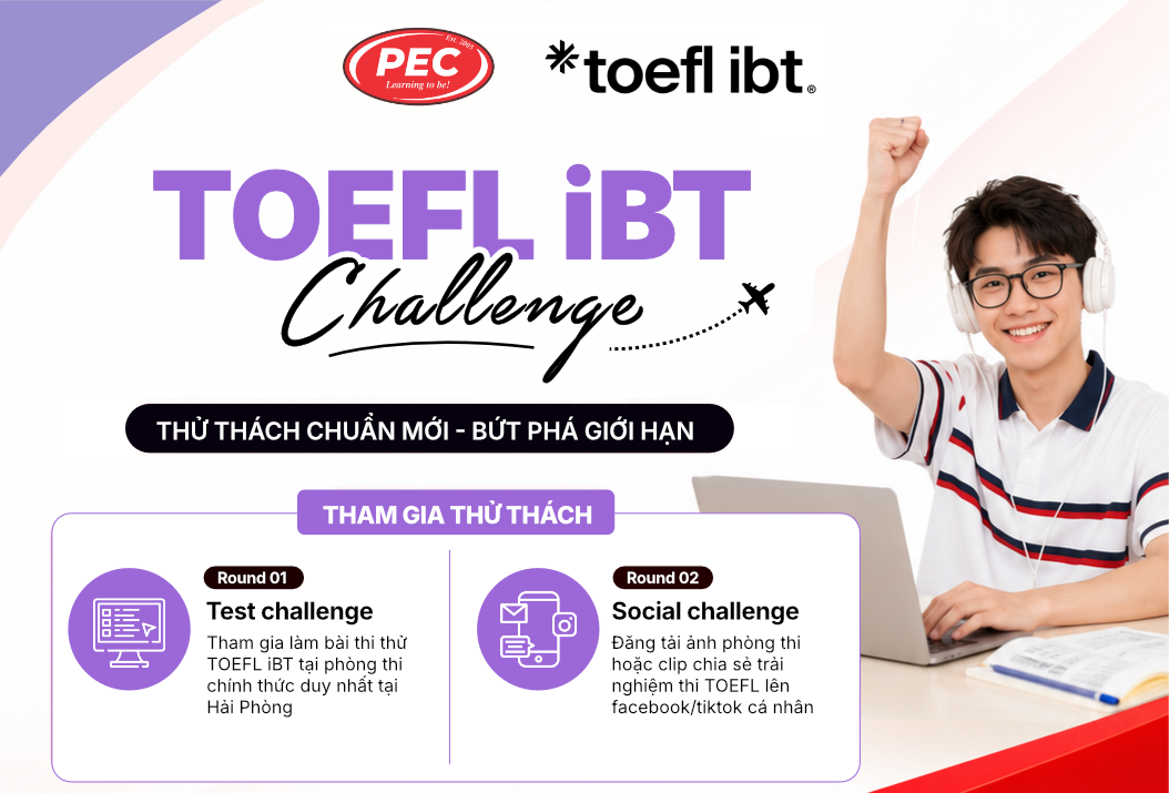 Cuộc thi TOEFL Challenge tại trung tâm PEC