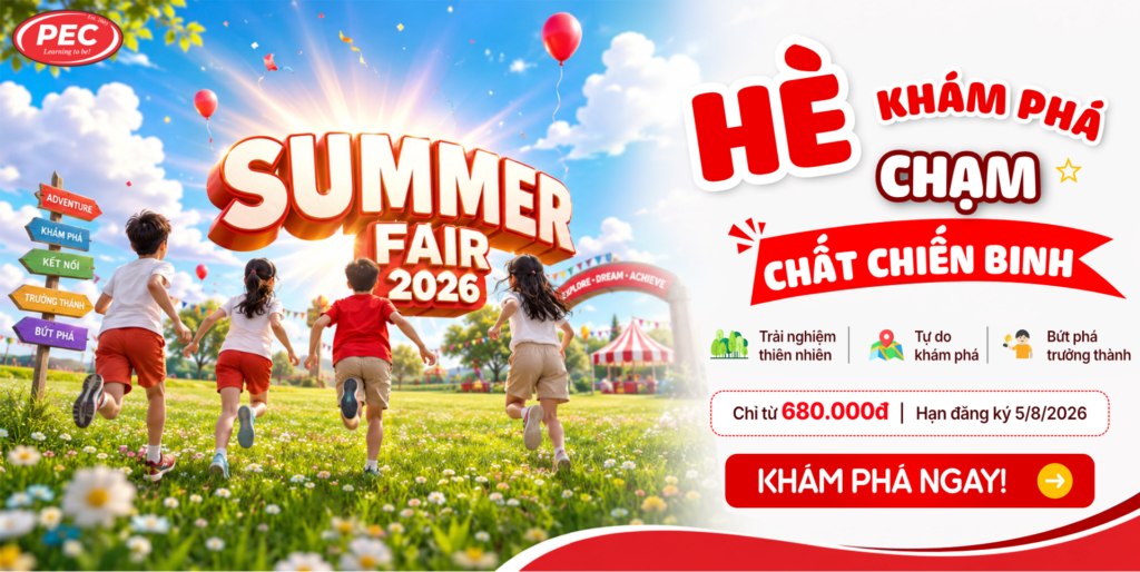 SUMMER FAIR 2026 – HÈ KHÁM PHÁ, CHẠM CHẤT CHIẾN BINH